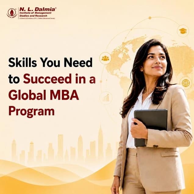Skills You Need to Succeed in a Global MBA Program