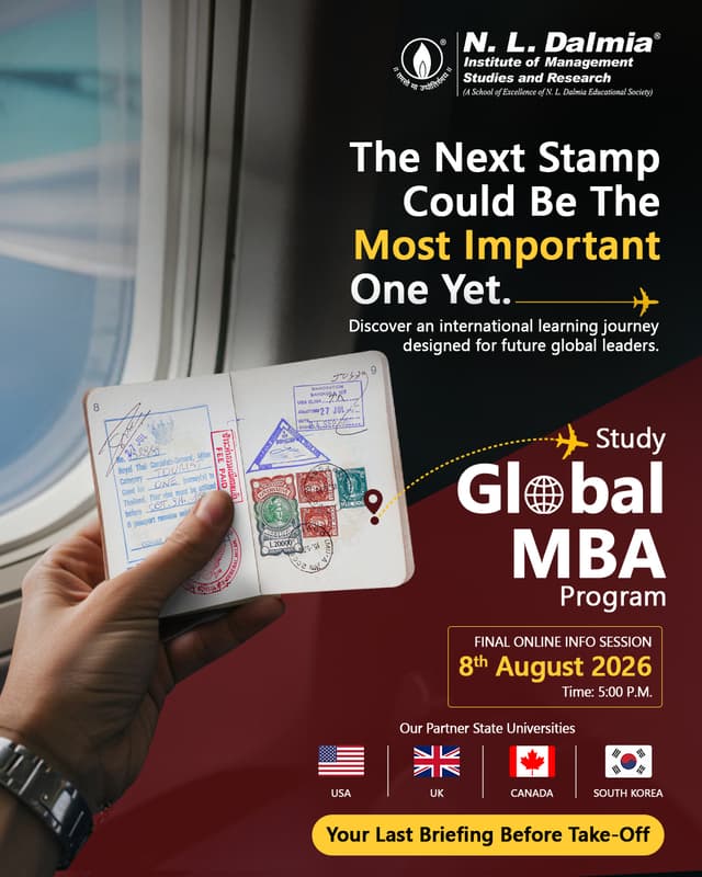 Not every passport stamp tells the same story.
Some mark a holiday. Others mark the beginning of a global career.
Join our Final Online Info Session and discover how the N. L. Dalmia Global MBA Program can help you take the next step towards international learning opportunities through our partner universities across the USA, UK, Canada and South Korea.
🗓️ 8th August 2026, Saturday
🕔 5:00 P.M.
Your next destination starts here.
Register now – Link in bio
.
.
.
#NLDalmia #NLDIMSR #GlobalMBA #InternationalPathwayProgram #StudyAbroad #GlobalEducation #MBAAbroad #InternationalEducation #StudyInternational #GlobalCareer #FutureLeaders #CareerBeyondBorders #GlobalLearning #AdmissionsOpen #HigherEducation #StudyInUSA #StudyInUK #StudyInCanada #StudyInSouthKorea #ManagementEducation